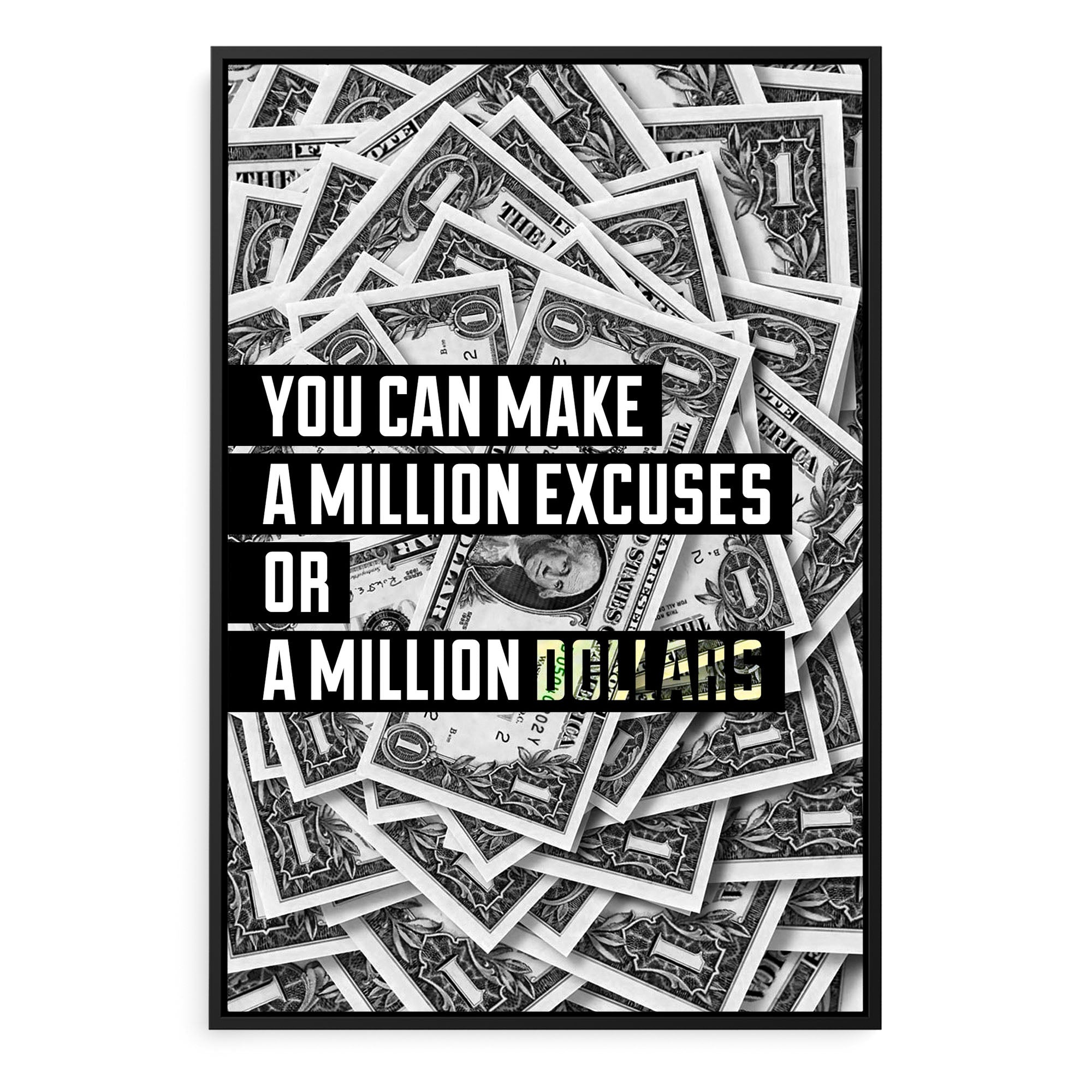 Million Excuses / Million Dollars